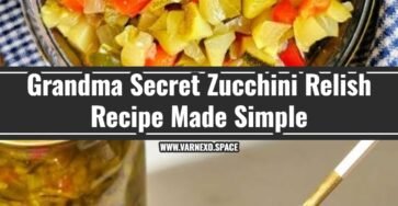 The Best Zucchini Relish Recipe You Have To Try
