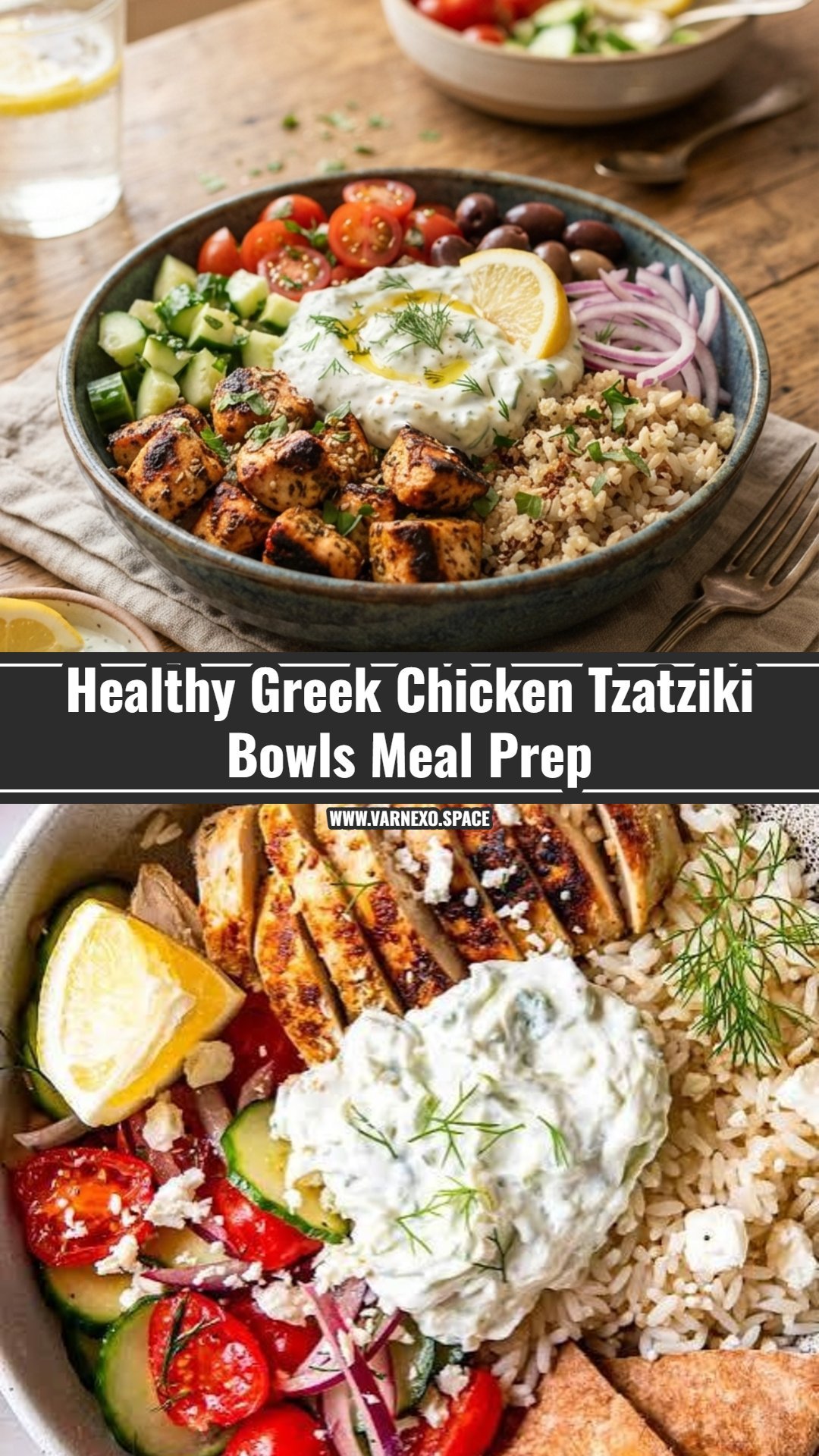 20 Minute Greek Chicken Tzatziki Bowls Meal Prep