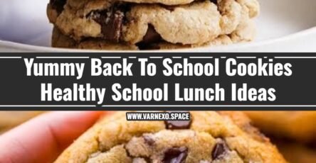 Easy Back To School Cookies Healthy School Lunch Ideas