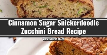 Easy Cinnamon Sugar Snickerdoodle Zucchini Bread