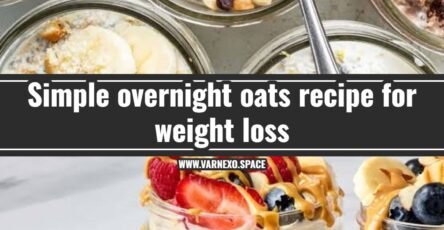 Easy overnight oats recipe for busy mornings