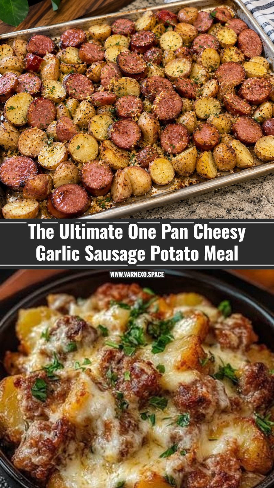 Easy One Pan Cheesy Garlic Butter Sausage and Potatoes