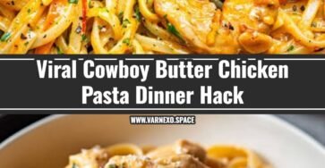 Quick and Easy Cowboy Butter Chicken Pasta Recipe